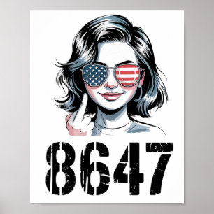 Póster 86 47 Anti Trump Divertido 8647 Mujeres Anti-trump