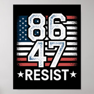 Póster 86 47 Resiste Anti Trump Eliminar 47 Vintage 8647
