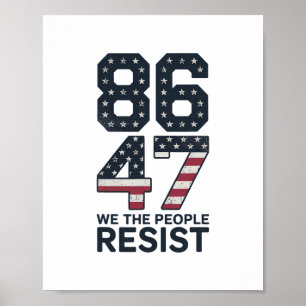 Póster 86 47 Resistir Anti Trump Vintage 8647 Bandera De
