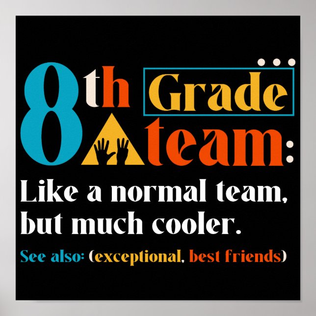 Póster 8.º Equipo De Grado Como Un Equipo Normal Pero Muc (Frente)