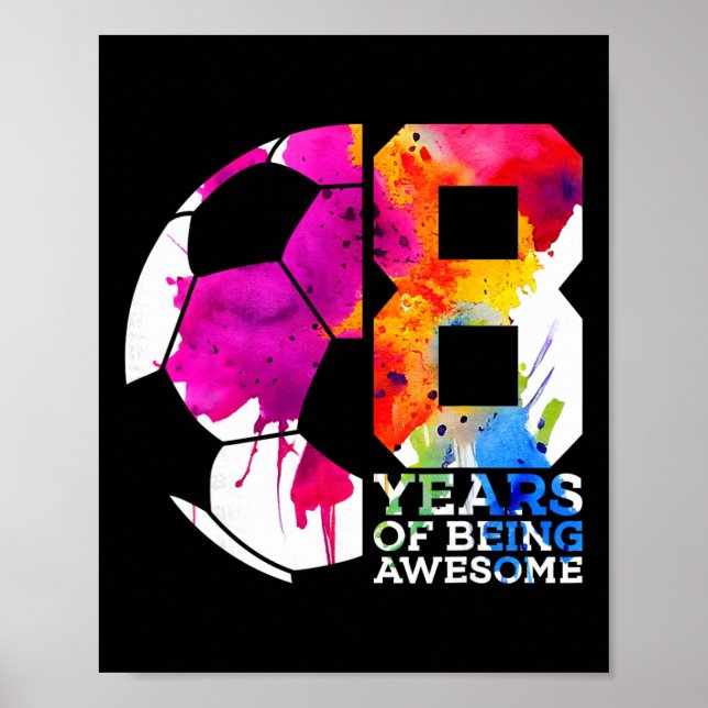 Póster 8 Años De Ser Increíble Fútbol 8º Cumpleaños _1  (Frente)