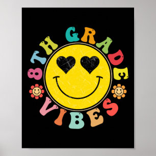 Póster 8 Grado de Vibes Feliz Regalo de sonrisa a Scho