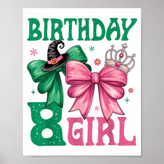 Póster 8th Birthday Girl Witch Nk Green 8 Year Old Birthd (Frente)