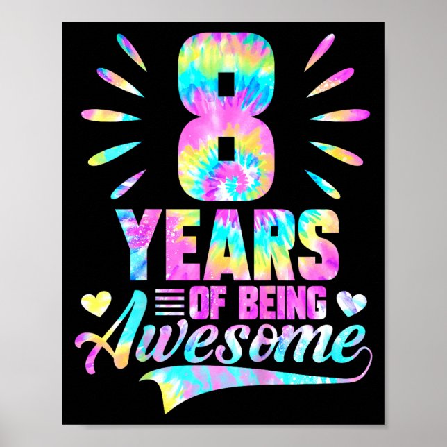 Póster 8th Birthday Tie-dye 8 Year Of Being Awesome  (Frente)