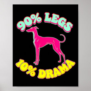 Póster 90% patas 10% drama divertido iggy galgo italiano