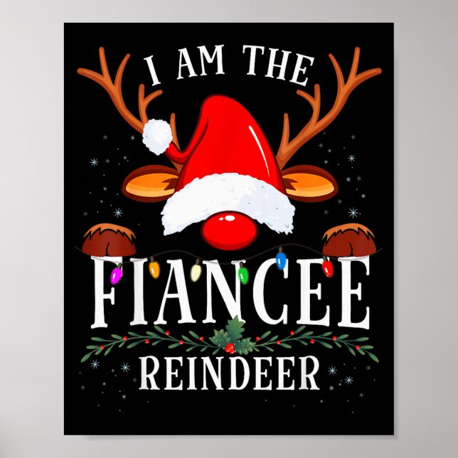 Póster 99 I Am The Fiancee Reindeer Christmas Family Uni- (Frente)