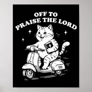 Póster A alabar al señor divertido gato cristiano fe