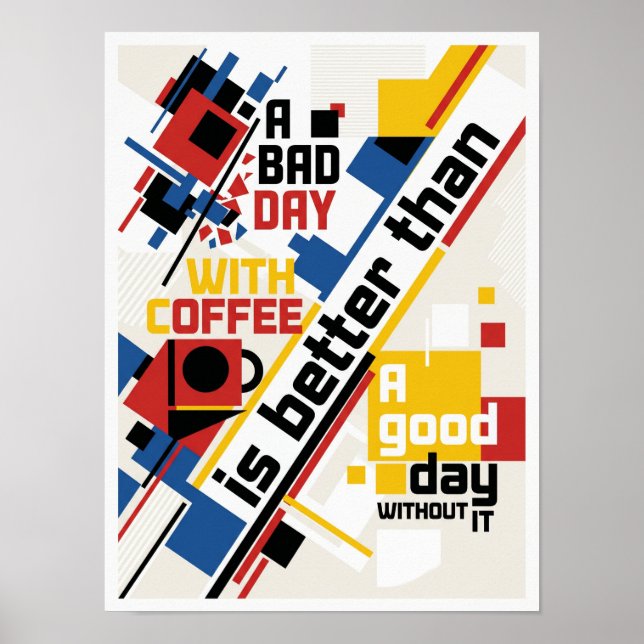 Póster a bad day without coffee (Frente)