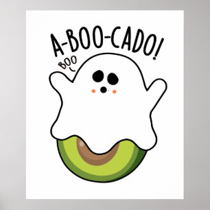 Póster A-boo-cado Funny Aguacate Puns