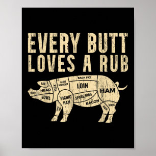 Póster A Cada Butt Le Encanta Una Tapadera Para Fumar Car