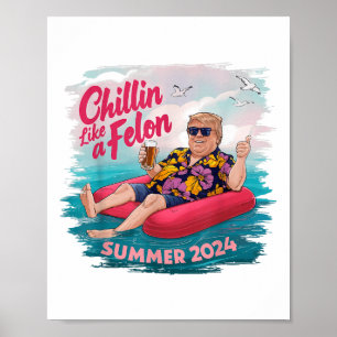 Póster A Chillin Le Gusta Un Divertido Trump Para Preside