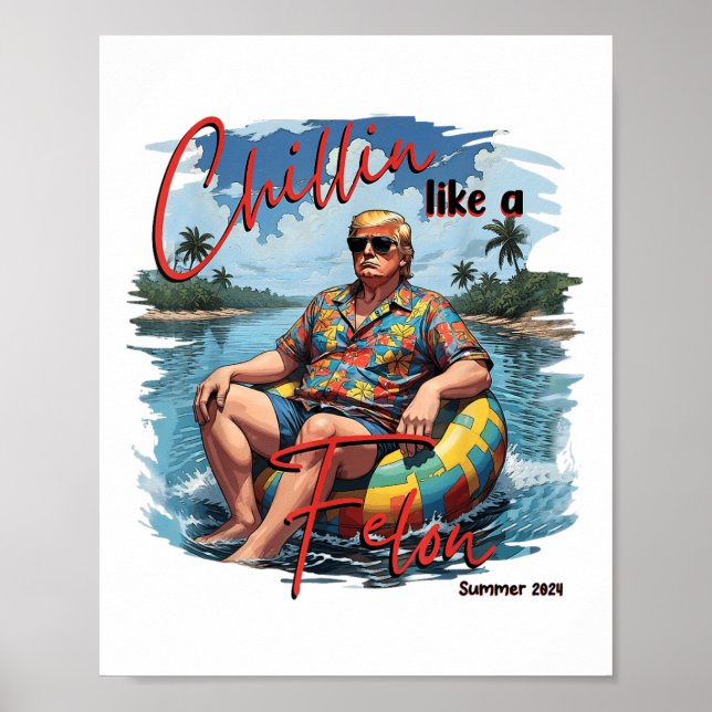 Póster A Chillin Le Gusta Un Divertido Trump Para Preside (Frente)