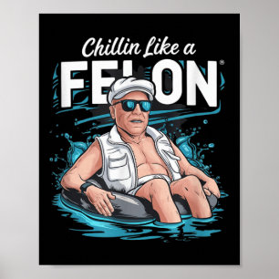 Póster A Chillin Le Gusta Un Divertido Trump Para Preside