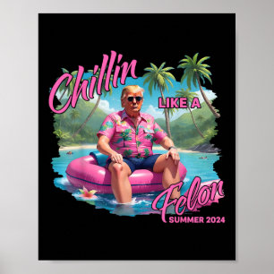 Póster A Chillin Le Gusta Un Divertido Trump Para Preside