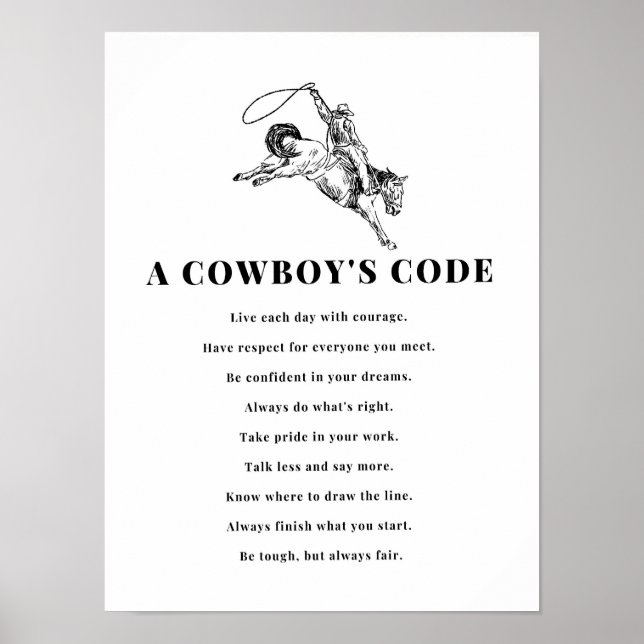 Póster A Cowboy's Code Print, Black and White, Wild West (Frente)
