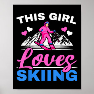 Póster A este Chica le encanta esquiar esquiar nieve depo