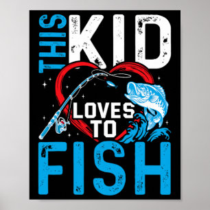 Póster A este niño le encanta pescar niños pescadores