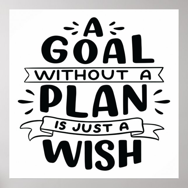 Póster A Goal Without A Plan Is Just A Wish (Frente)