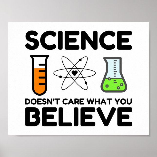 Póster A la ciencia no le importa lo que creas (Frente)