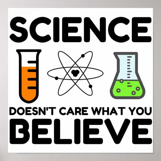 Póster A la ciencia no le importa lo que creas (Frente)