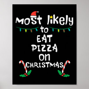 Póster A La Mayoría Les Gusta Comer Navidades De Pizza Xm