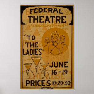 Póster A Las Damas WPA Vintage Poster Federal de Teatro