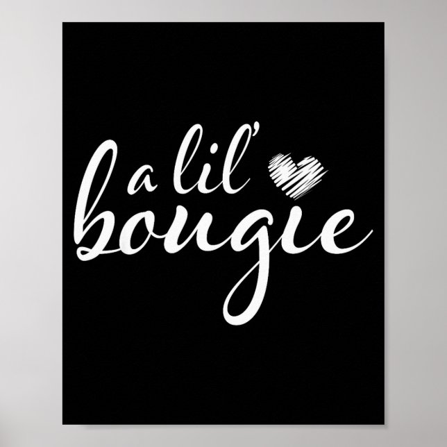 Póster A Lil Bougie Funny Women Apparel  (Frente)