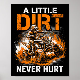 Póster A little dirt hurt quad 4 wheeler atv riding off