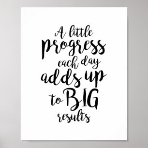 Póster A little progress each day add up big results