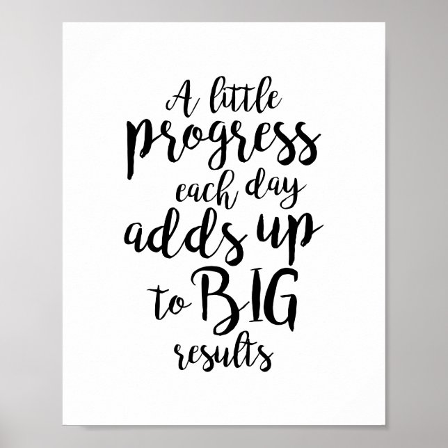 Póster A little progress each day add up big results (Frente)
