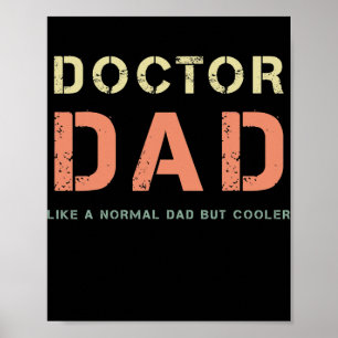 Póster A Los Hombres Médica Papá Les Gusta Un Papá Normal