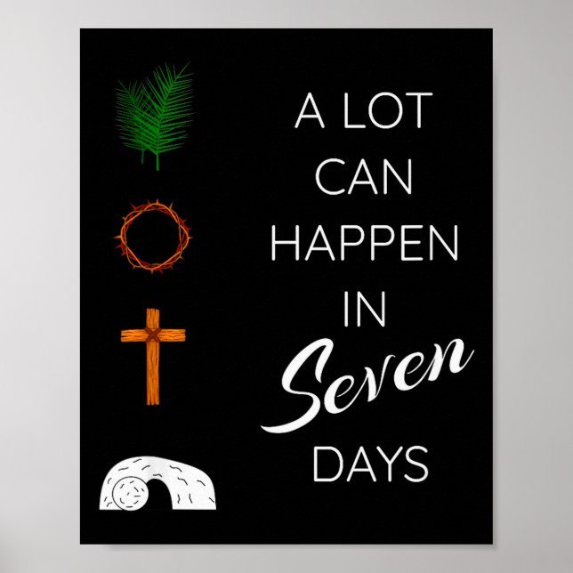 Póster A Lot Can Happen In 7 Days Palm Sunday Holy Week E (Frente)