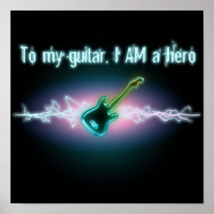 Póster A mi guitarra, soy un héroe