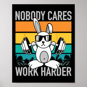 Póster A nadie le importa más el trabajo - Fitn Motivació