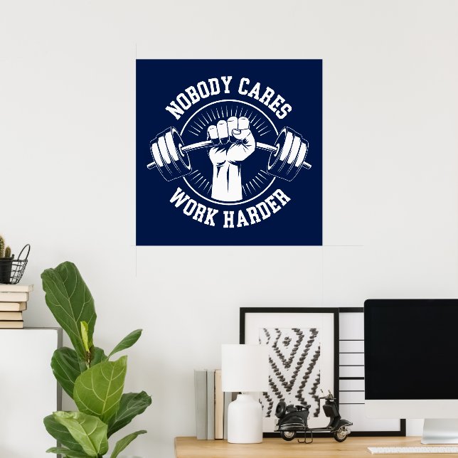 Póster A nadie le importa trabajar más duro gimnasio (Oficina en casa)