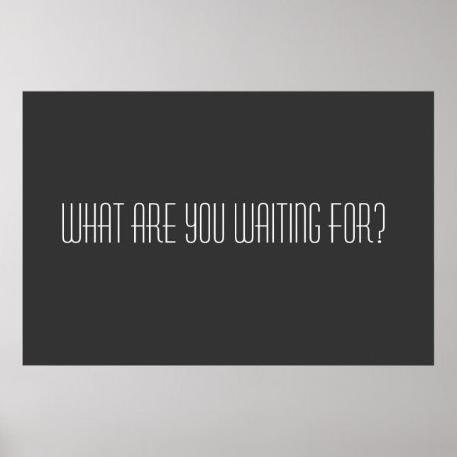 Póster ¿A qué estás esperando (Frente)