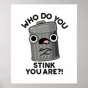 Póster ¿A Quién Apestas Que Eres Divertido Trueno?