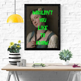 Póster A Saucy no le gustaría conocer al Chica de Arte Po