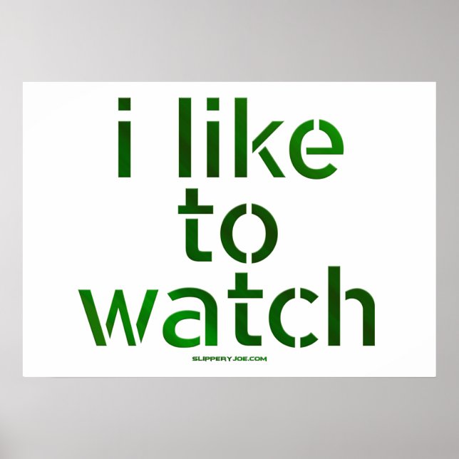 Póster A SlipperyJoe le gusta ver el voyeurismo mirando a (Frente)