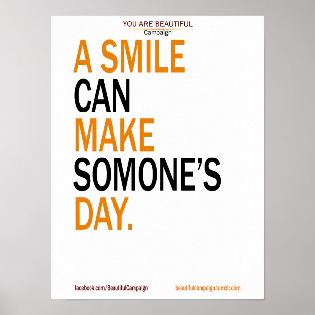Póster A Smile Can Make Somone's Day Poster (Frente)