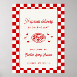Póster A Special Delivery Pizza Baby Shower Welcome