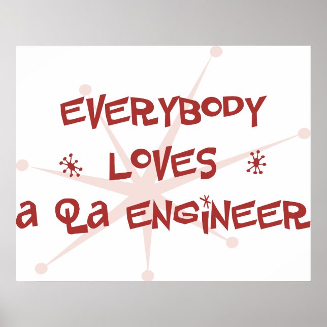 Póster A Todos Les Encanta Un Ingeniero De QA (Frente)