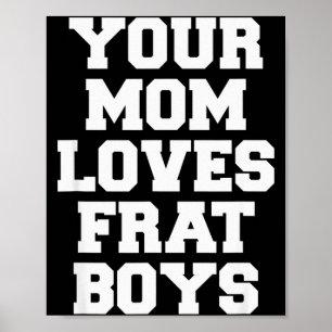 Póster A tu mamá le gustan los chicos de fraternidad dive