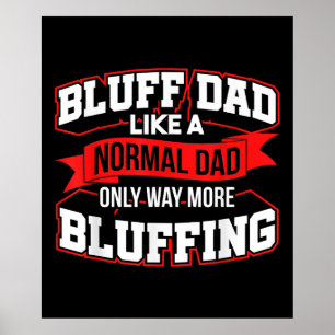 Póster A Un Papá Aburrido Le Gusta Un Papá Normal Sólo Mu