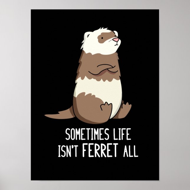 Póster A veces la vida no es feroz todo animal bollo oscu (Frente)