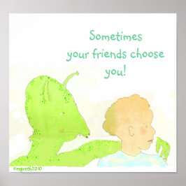 Póster ¡a veces tus amigos te eligen!