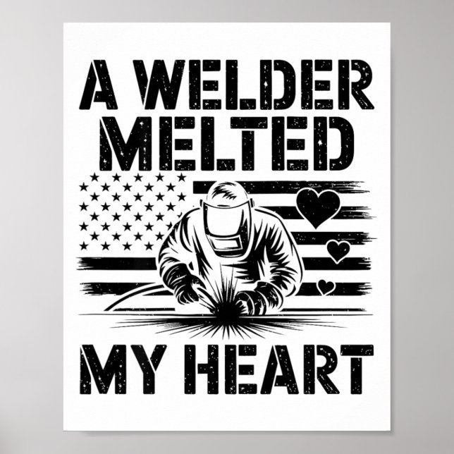 Póster A Welder Melted My Heart Valentine Day On Ck Wel  (Frente)