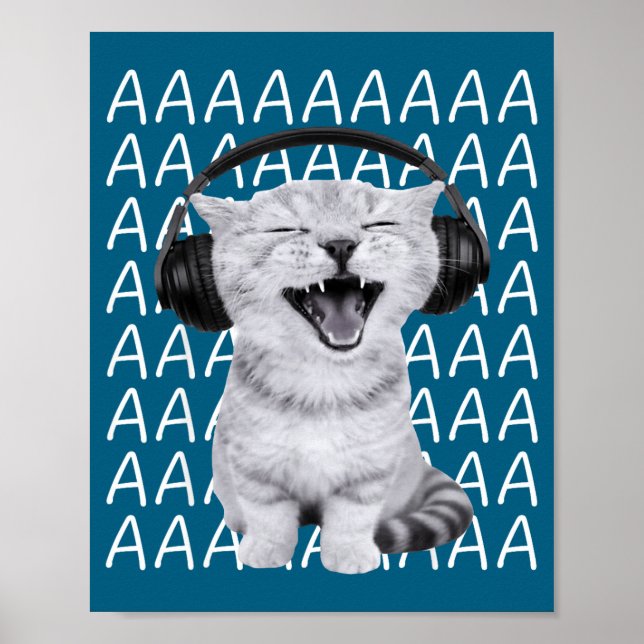 Póster Aaaa Screaming Cat Meme Wearing Headphones Cat Int (Frente)