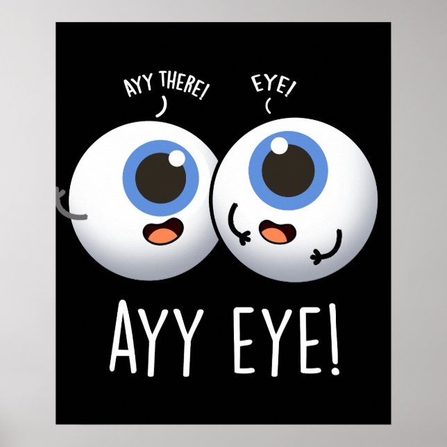 Póster Aay Eye Funny AI Juego de Palabras Oscuro BG (Frente)