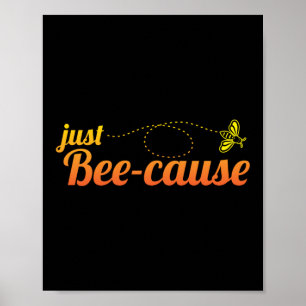 Póster Abeja, apicultora, Honey Bee Pun